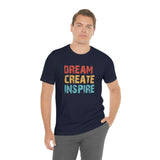 Dream, Create Inspire