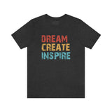 Dream, Create Inspire